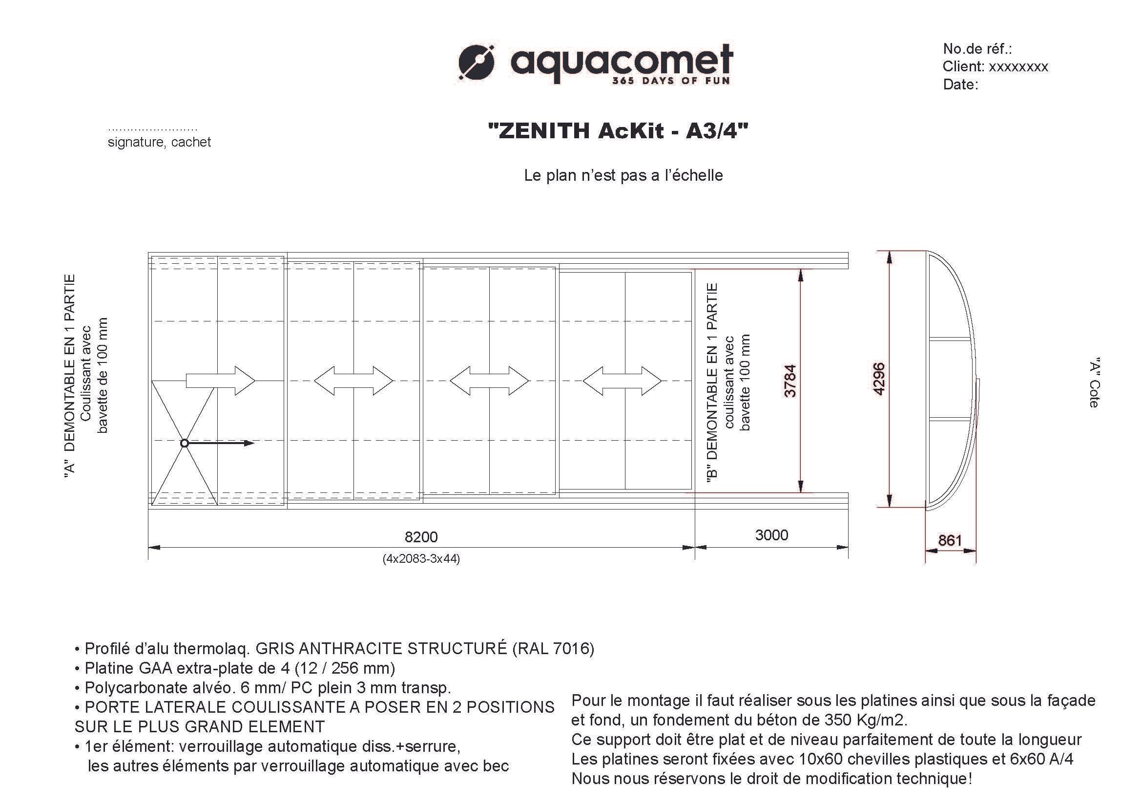 Zenith Flat - Ackit A3/4 Dimensions : 8,20 x 4,30 x 0,86 m