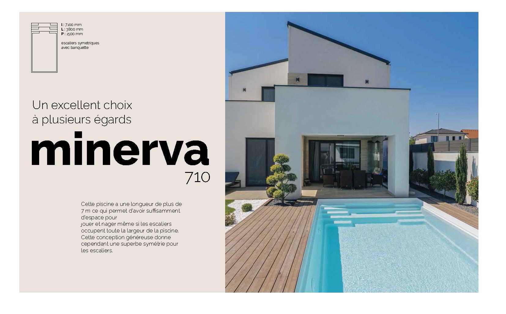 Minerva 710 Piscine : 7,10 m x 3,80 m x 1,50 m, coque céramique ou polyester